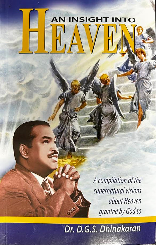 An Insight into Heaven by Dr. D. G. S. Dhinakaran