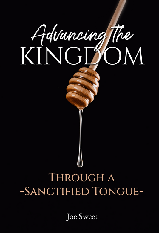 "Advancing the Kingdom Through a Sanctified Tongue" Book