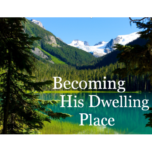 Becoming His Dwelling Place - MP3 series by Joe Sweet
