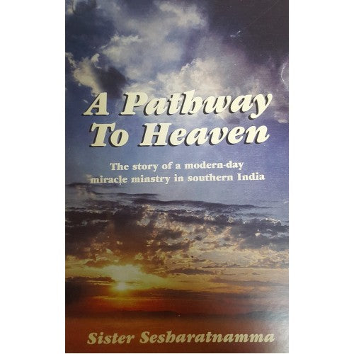 A Pathway to Heaven by Sesharatnamma