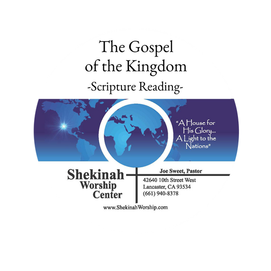 The Gospel of the Kingdom - Scripture Reading