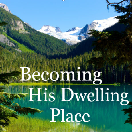 Becoming His Dwelling Place - CD Series by Joe Sweet