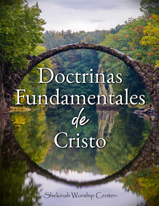 Foundational Doctrines of Christ Manuel ~ in SPANISH